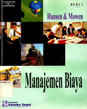 Cover MANAJEMEN BIAYA = COST MANAJEMEN: ACCOUNTING AND CONTROL :  Akuntansi dan Pengendalian / DON R. HANSEN