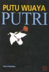 Cover PUTRI / PUTU WIJAYA