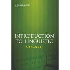 Cover INTRODUCTION TO LINGUISTIC / MEGAWATI