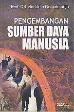 Cover PENGEMBANGAN SUMBER DAYA MANUSIA / Prof. Dr. SOEKIDJO NOTOATMODJO