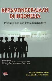 Cover KEPAMONGPRAJAAN DI INDONESIA. :  Pertumbuhan dan Perkembangan / Dr. MUHADAM LABOLO