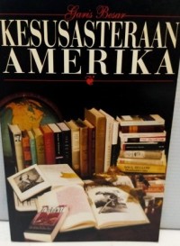 Cover GARIS BESAR KESUSTERAAN AMERIKA / KATHRYN VANSPANCKEREN