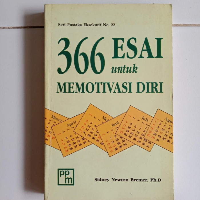Cover 366 ESAI UNTUK MEMOTIVASI DIRI / SIDNEY NEWTON BREMER, Ph.D