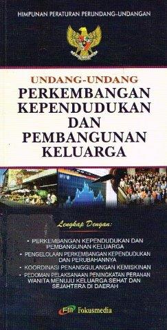 Cover HIMPUNAN PERATURAN PERUNDANG-UNDANGAN PERKEMBANGAN KEPENDUDUKAN DAN PEMBANGUNAN KELUARGA