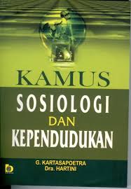 Cover KAMUS SOSIOLOGI DAN KEPENDUDUKAN / G. KARTASAPOETRA
