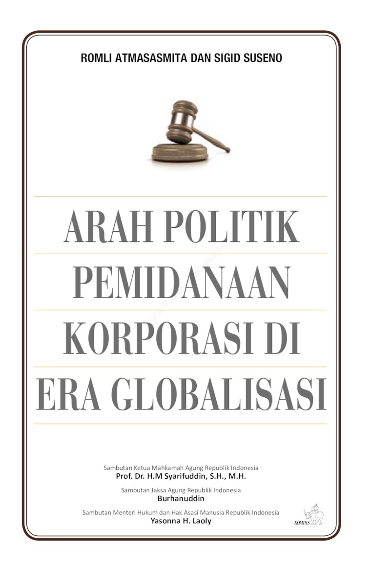 Cover ARAH POLITIK PEMIDANAAN KORPORASI DI ERA GLOBALISASI / ROMLI ATMASASMITA