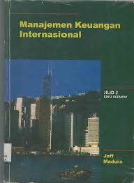 Cover MANAJEMEN KEUANGAN INTERNASIONAL / JEFF MADURA