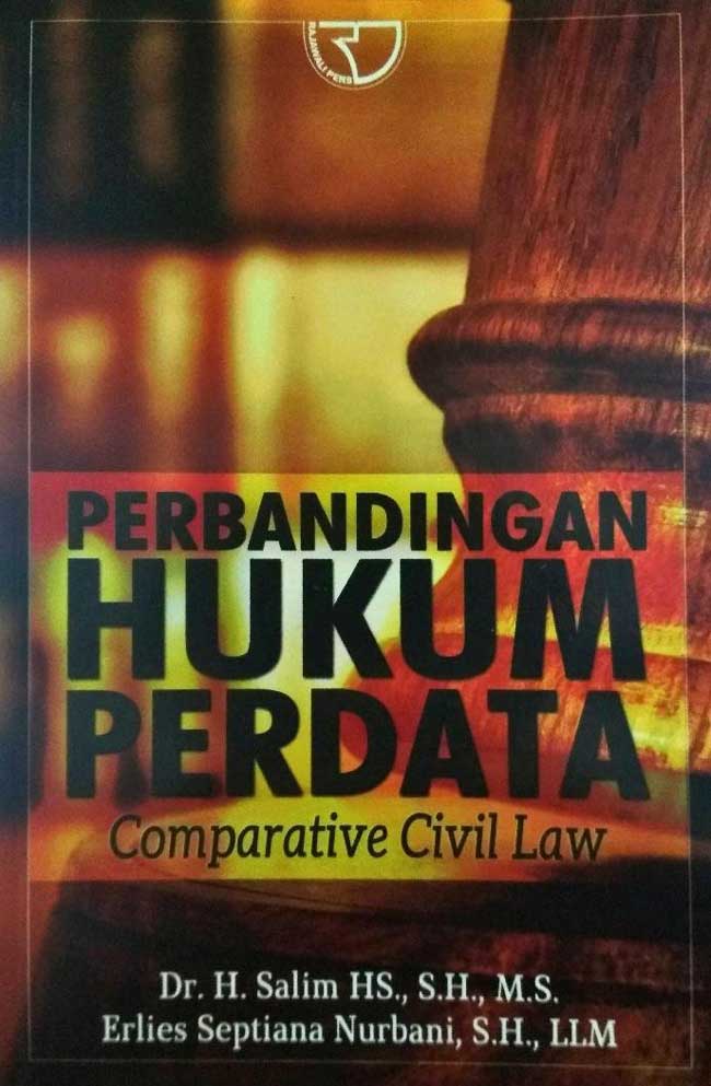 Cover PERBANDINGAN HUKUM PERDATA COMPARATIVE CIVIL LAW / Dr. H. SALIM HS., S.H., M.S.