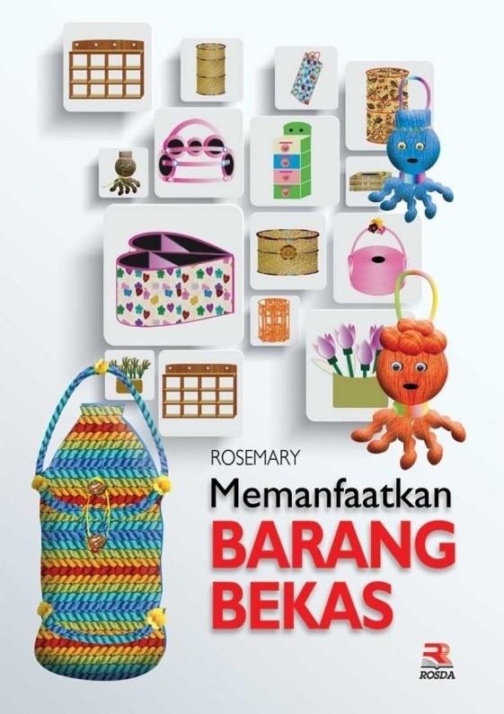 Cover MEMANFAATKAN BARANG BEKAS / ROSEMARY