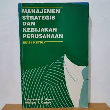 Cover MANAJEMEN STRATEGIS DAN KEBIJAKAN PERUSAHAAN / LAWRENCE R. JAUCH
