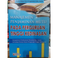 Cover MANAJEMEN PENJAMINAN MUTU PADA PERGURUAN TINGGI KEDINASAN :  Kompetensi Profesional, Personal dan Sosial terhadap Kinerja Dosen Perguruan Tinggi Kedinasan / RINNY DEWI ANGGRAENI
