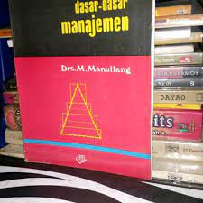 Cover DASAR DASAR MANAJEMEN / M. MANULLANG