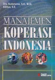 Cover MANAJEMEN KOPERASI INDONESIA / SUDARSONO