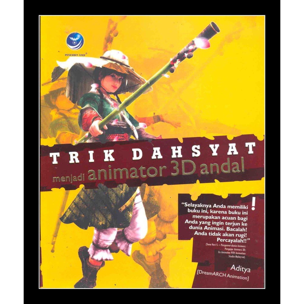 Cover TRIK DAHSYAT MENJADI ANIMATOR 3d ANDAL / ADITYA