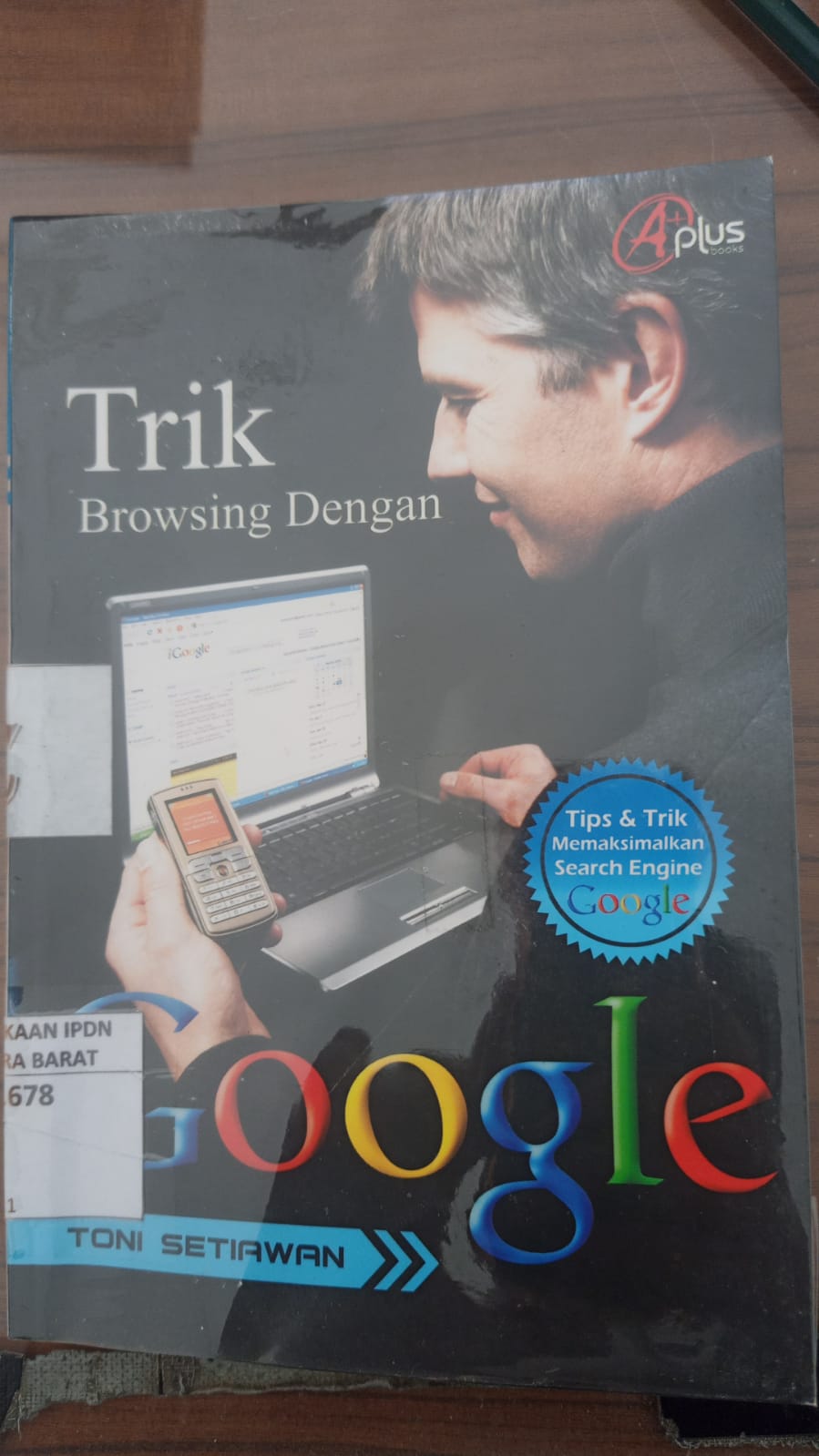 Cover TRIK BROWSING DENGAN GOOGLE / TONI SETIAWAN