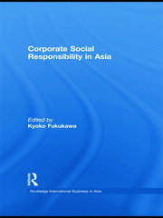 Cover CORPORATE SOCIAL RESPONSIBILITY IN ASIA / KYOKO FUKUKAMA