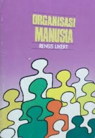 Cover ORGANISASI MANUSIA :  Nilai dan Manajemen / RENSIS LIKERT