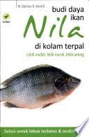 Cover BUDI DAYA IKAN NILA DIKOLAM TERPAL :  Lebih Mudah, Lebih Murah, Lebih Untung / M. GHUFRAN H. KORDI K.