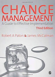 Cover CHANGE MANAGEMENT :  A Guide to Effective Implementation / ROBERT A. PATON
