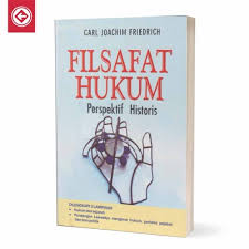 Cover FILSAFAT HUKUM :  Perspektif Historis / CARL JOACHIM FRIEDRICH