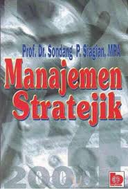Cover MANAJEMEN STRATEJIK / Prof. Dr. SONDANG P. SIAGIAN, MPA.