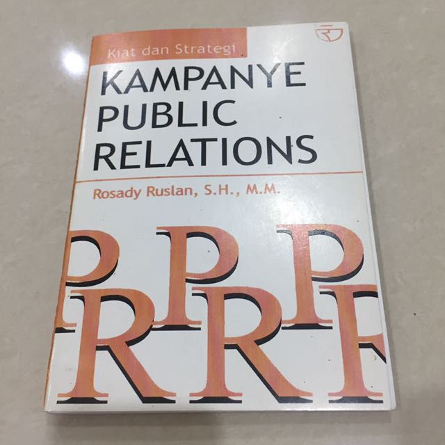 Cover KAMPANYE PUBLIC RELATIONS / ROSADY RUSLAN, S.H., M.M.