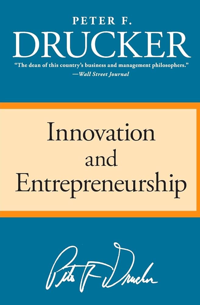 Cover INNOVATION AND ENTREPRENEURSHIP :  Practice And Principles / PETER F. DRUCKER