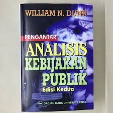 Cover PENGANTAR ANALISIS KEBIJAKAN PUBLIK / WILLIAM N. DUNN