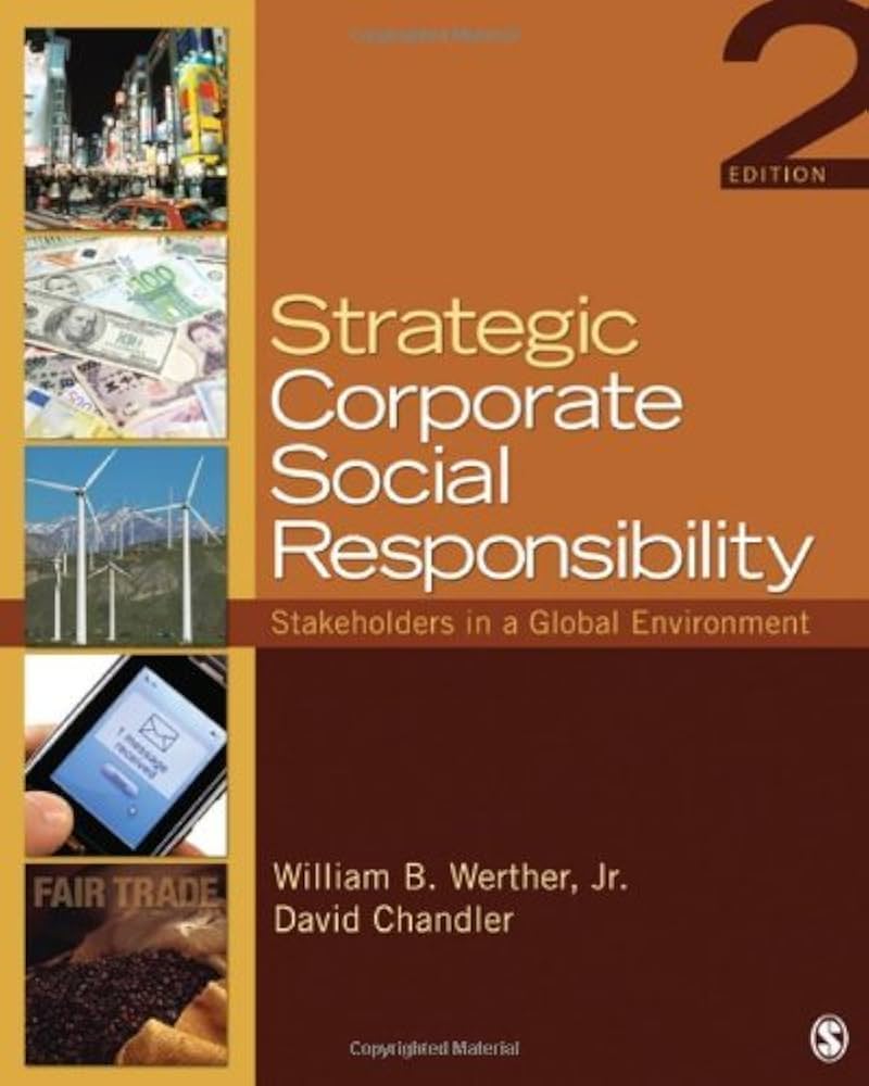Cover STRATEGIC CORPORATE SOCIAL RESPONSIBILITY :  Stakeholders in a Global Environment / WILLIAM B. WERTHER, Jr
