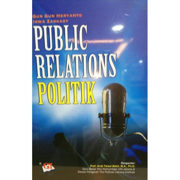 Cover PUBLIC RELATIONS POLITIK / GUN GUN HERYANTO