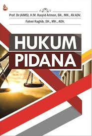 Cover HUKUM PIDANA / Prof. Dr (AMS).H.M.RASYID ARIMAN, S.H., M.H., AV.ADV.