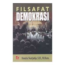 Cover FILSAFAT DEMOKRASI / Hendra Nurtjahjo, S.H., M.Hum