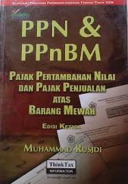 Cover PPN & PPnBM Pajak Pertambahan Nilai dan Pajak Penjualan atas Barang Mewah / Muhammad Rusjdi