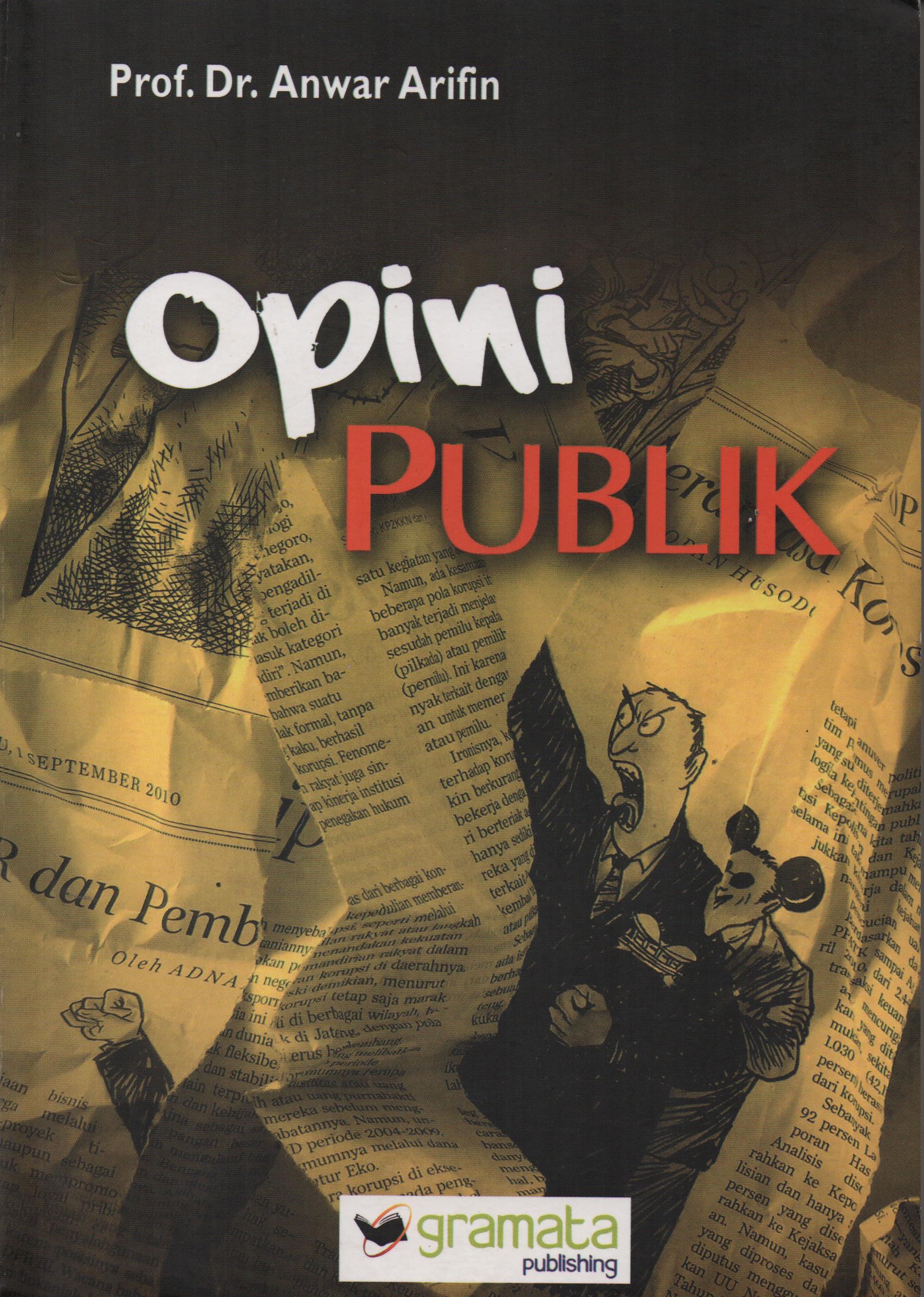 Cover OPINI PUBLIK / Prof. Dr. ANWAR ARIFIN