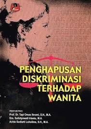 Cover PENGHAPUSAN DISKRIMINASI TERHADAP WANITA / Dra. Sulistyowati Irianto, M.A.