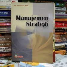 Cover MANAJEMEN STRATEGI / IWAN PURWANTO, S.E., M.Pd