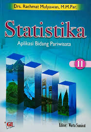 Cover STATISTIKA  APLIKASI BIDANG PARIWISATA  II / DRS. RACHMAT MULYAWAN, M.M.PAR.