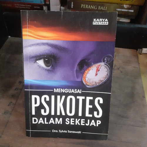 Cover MENGUSAI PSIKOTES DALAM SEKEJAP / Dra. Sylvia Saraswati