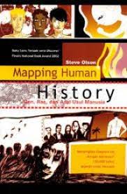 Cover MAPPING HUMAN HISTORY GEN, RAS, DAN ASAL-USUL MANUSIA / STEVE OLSON