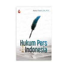 Cover HUKUM PERS INDONESIA / ABDUL FATAH, S.H., M.H.