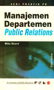 Cover MANAJEMEN DEPARTEMEN PUBLIC RELATIONS / MIKE BEARD