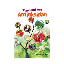 Cover TUMBUHAN ANTIOKSIDAN / Dra. MUSAROFAH, M.Pd