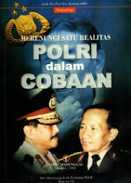 Cover MERENUNGI SATU REALITAS POLRI DALAM COBAAN / Jend. Pol. (PURN) Drs. KUNARTO MBA