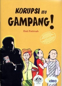 Cover KORUPSI ITU GAMPANG! / DATI FATIMAH