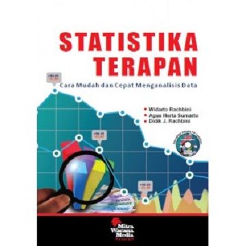 Cover STATISTIKA TERAPAN :  Cara Mudah dan Cepat Menganalisis Dta / WIDARTO RACHBINI