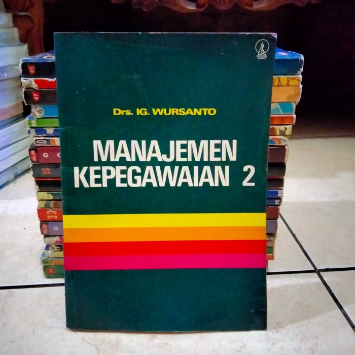 Cover MANAJEMEN PEGAWAIAN 2 / Drs. IG. WURSANTO