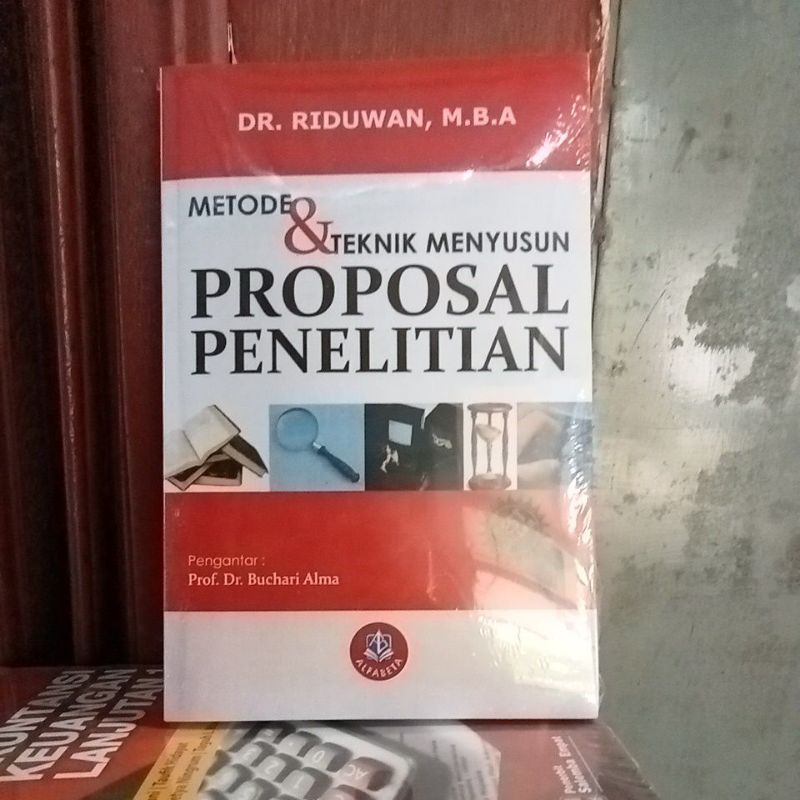 Cover METODE DAN TEKNIK MENYUSUN PROPOSAL PENELITIAN / DR. RIDUWAN, M.B.A