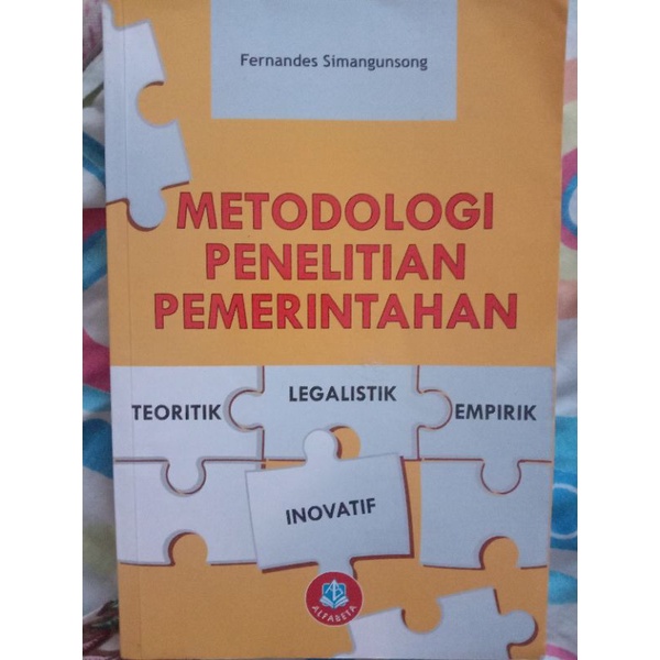 Cover METODOLOGI PENELITIAN PEMERINTAHAN :  Teoritik, Legalistik, Empirik, Inovatif / FERNANDES SIMANGUNSONG