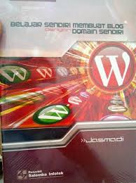 Cover BELAJAR SENDIRI MEMBUAT BLOG DENGAN DOMAIN SENDIRI / JASMADI