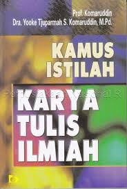 Cover KAMUS ISTILAH TULIS ILMIAH / Prof. Komaruddin